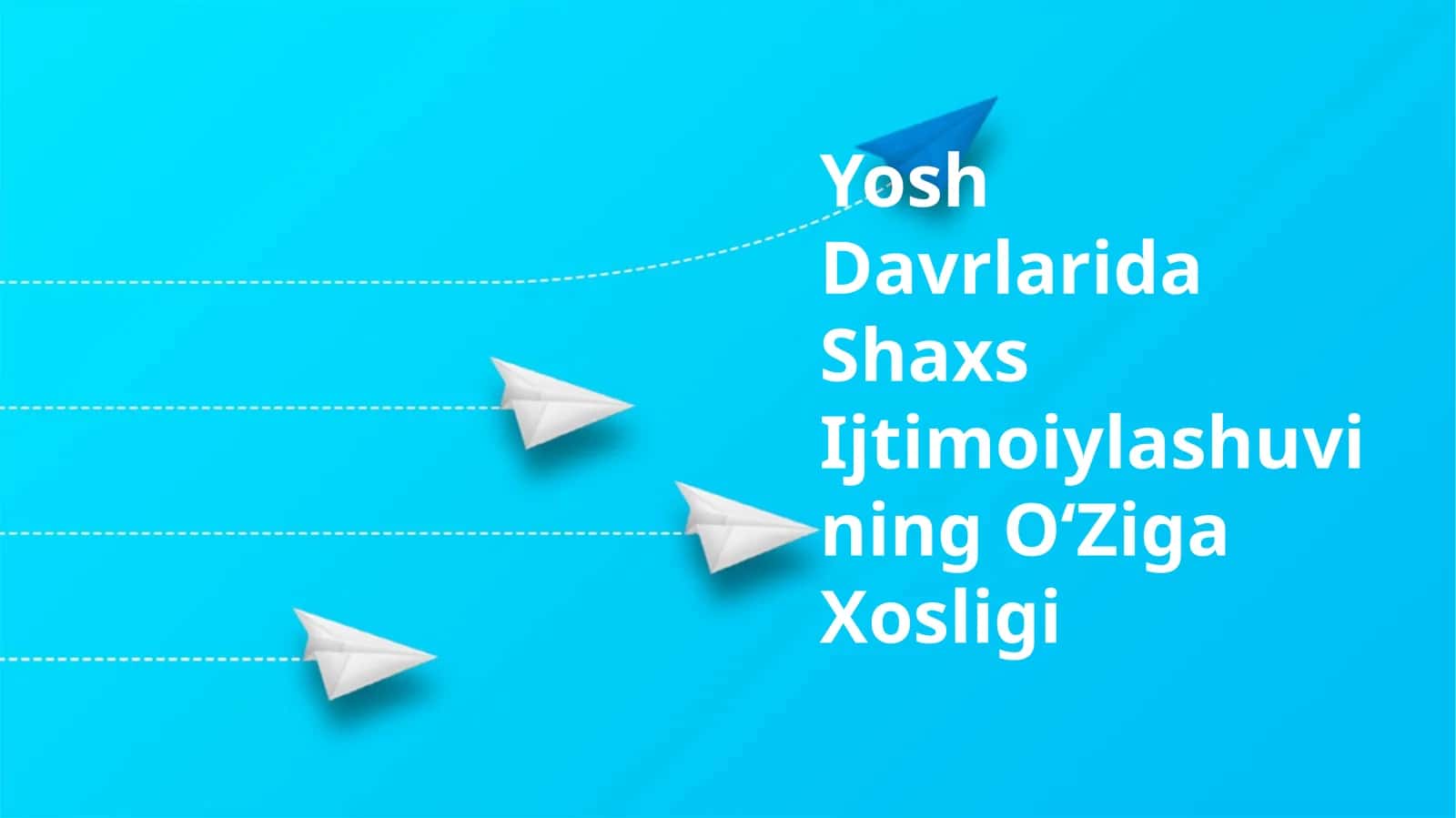 Yosh Davrlarida Shaxs Ijtimoiylashuvining Oʻziga Xosligi 1