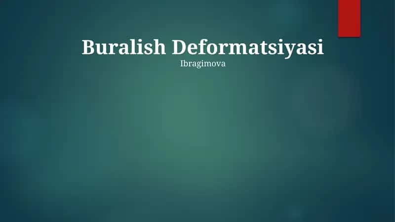 Buralish Deformatsiyasi 1