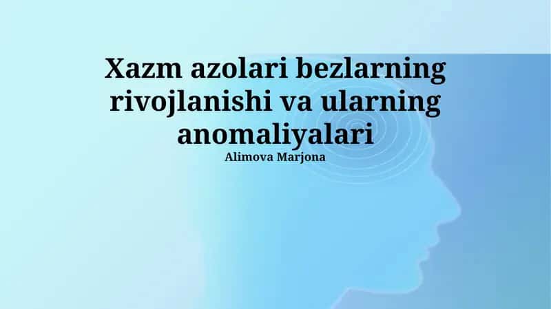 Tuprik bezlarining embrional rivojlanishi 1