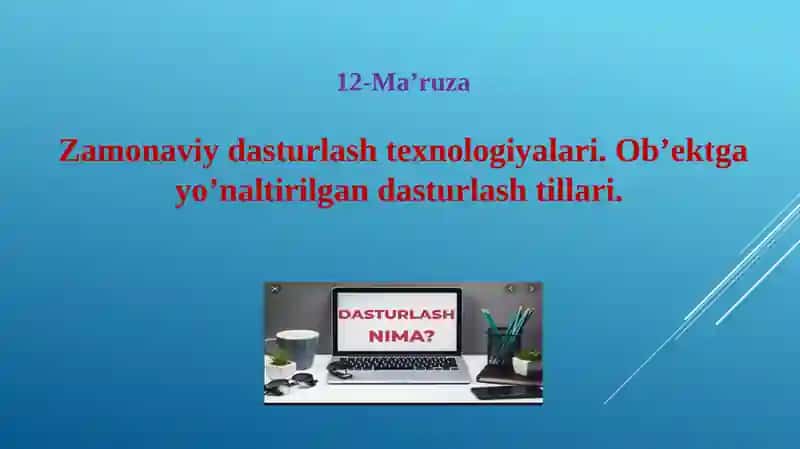 Zamonaviy dasturlash texnologiyalari