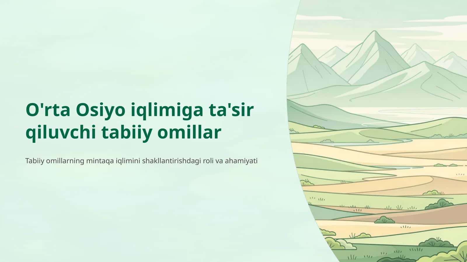 O'rta Osiyo iqlimiga ta'sir qiluvchi tabiiy omillar 1