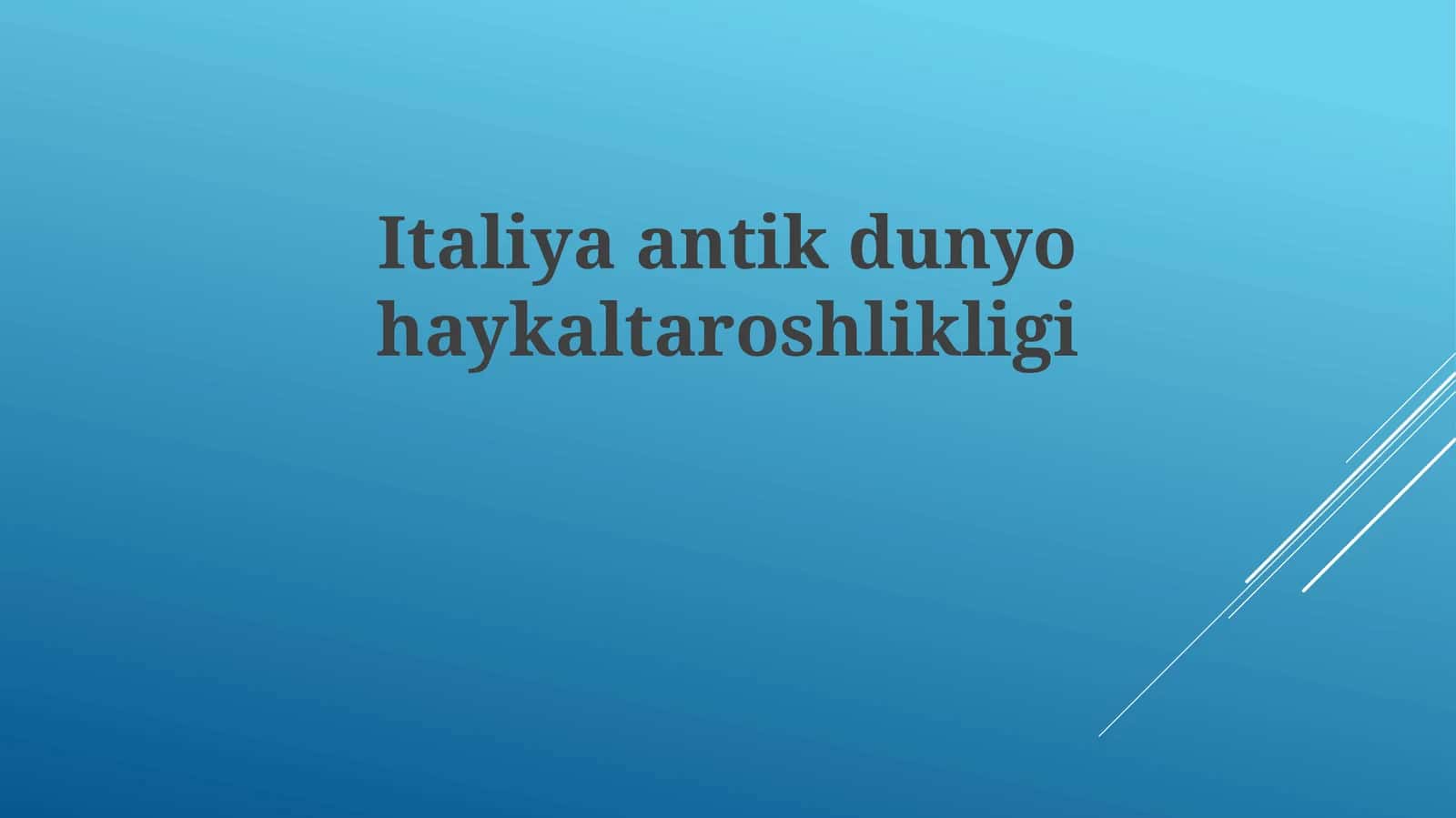 Italiyaantikdunyohaykaltaroshlikligi 1