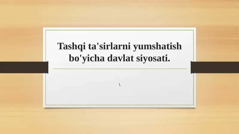 Tashqi ta'sirlarni yumshatish bo'yicha davlat siyosati. 1