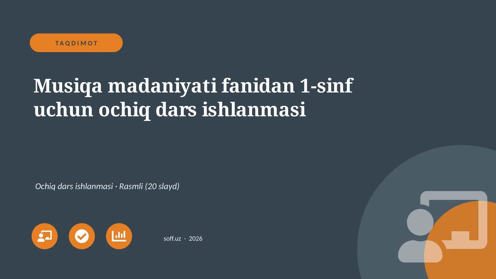 Musiqa madaniyati fanidan 1-sinf uchun ochiq dars ishlanmasi 1