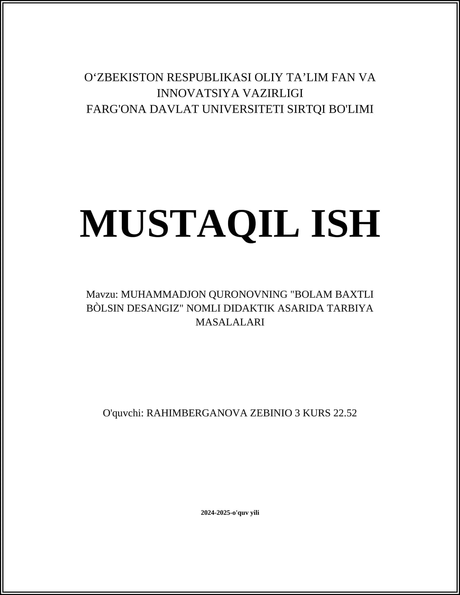 MUHAMMADJON QURONOVNING "BOLAM BAXTLI BÒLSIN DESANGIZ" NOMLI DIDAKTIK ASARIDA TARBIYA MASALALARI 1