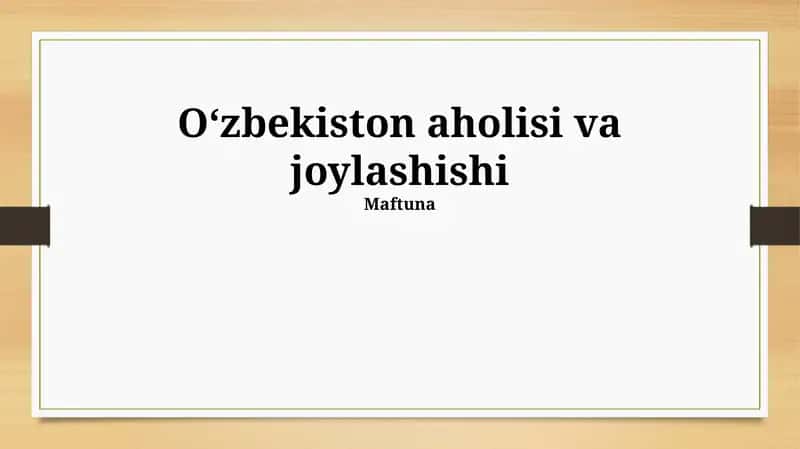 Oʻzbekistonning geografik joylashuvi: umumiy tavsif 1