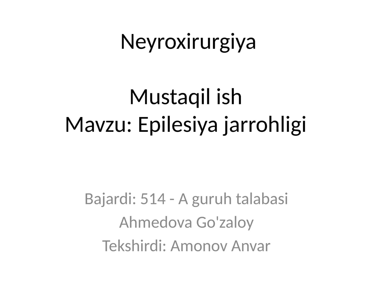 NeyroxirurgiyaMustaqilishMavzu:Epilesiyajarrohligi 1