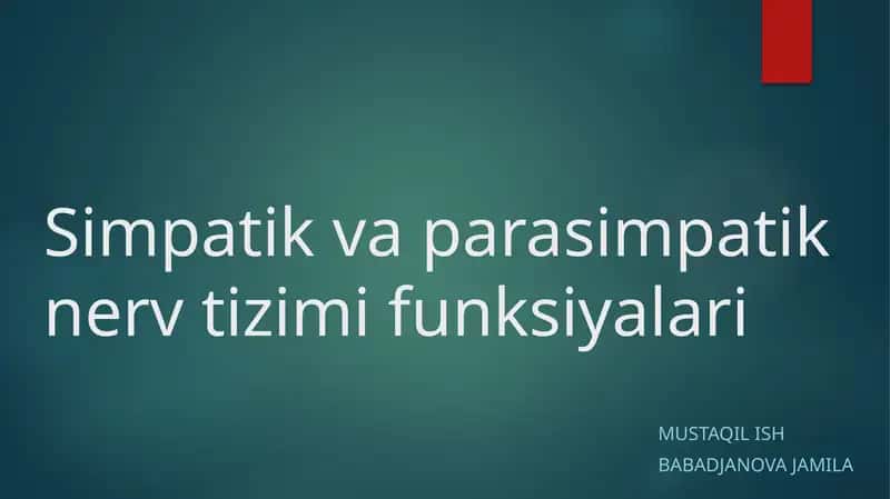 Simpatik va parasimpatik nerv tizimi funksiyalari 1