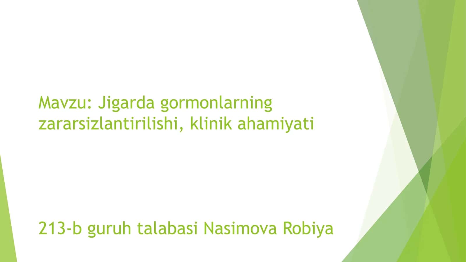 Jigarda gormonlarning zararsizlantirilishi, klinik ahamiyati. 1