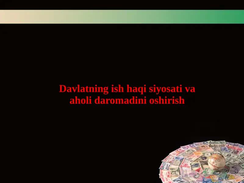 Davlatning ish haqisiyoti va aholi daromadini oshirish 1