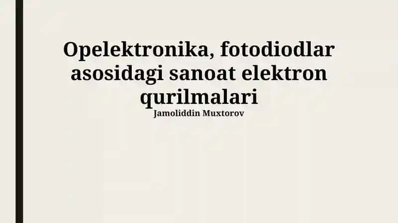 Fotodiodlar asosidagi Sanoat Elektron Qurilmalari