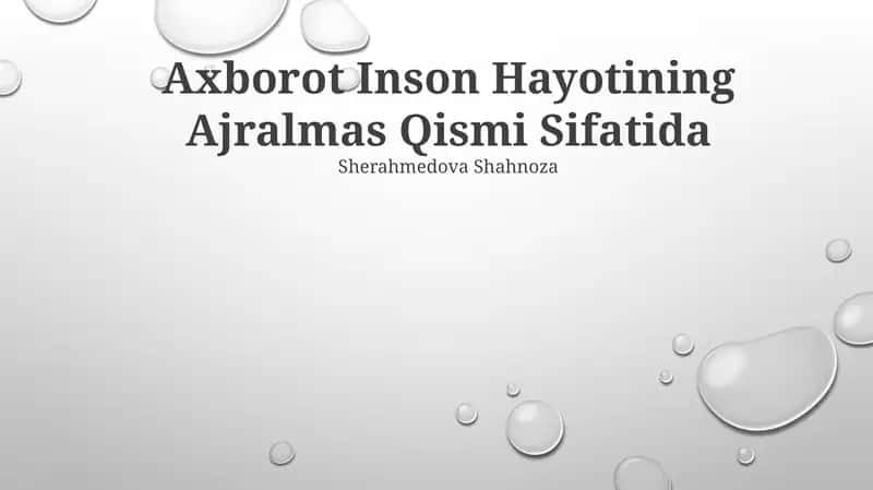 Axborot Inson Hayotining Ajralmas Qismi Sifatida 1