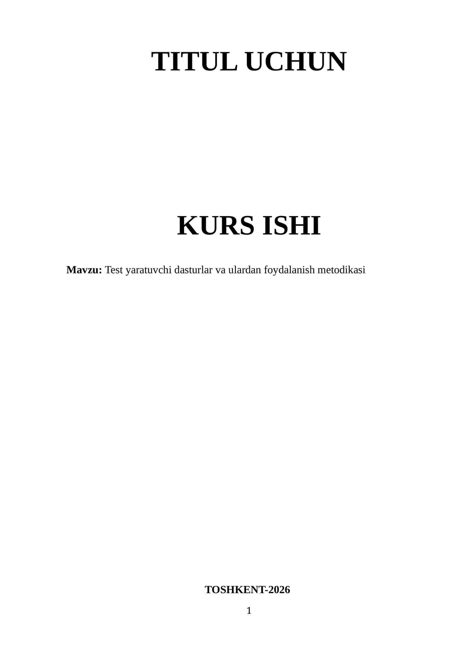 Test yaratuvchi dasturlar va ulardan foydalanish metodikasi kurs ishi 1