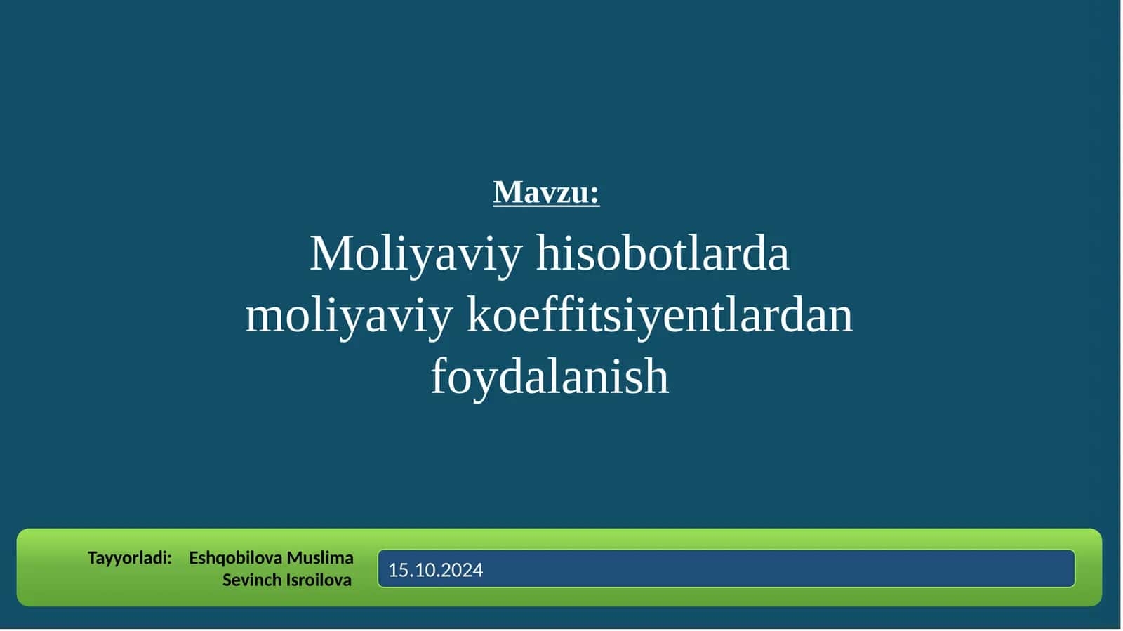 Moliyaviy hisobotlarda moliyaviy koeffitsiyentlardan foydalanish 1