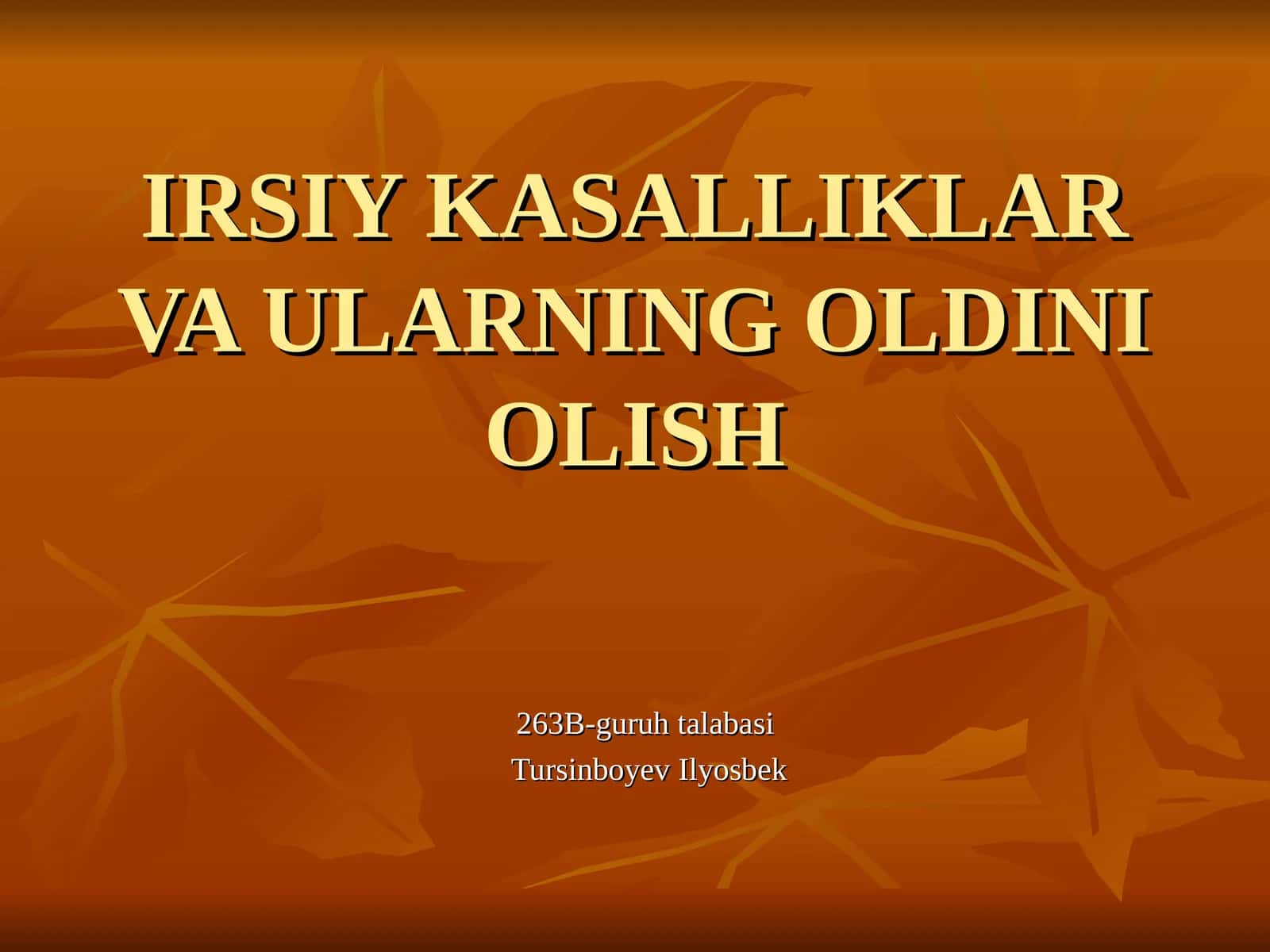 IRSIY KASALLIKLAR VA ULARNING OLDINI OLISH 1
