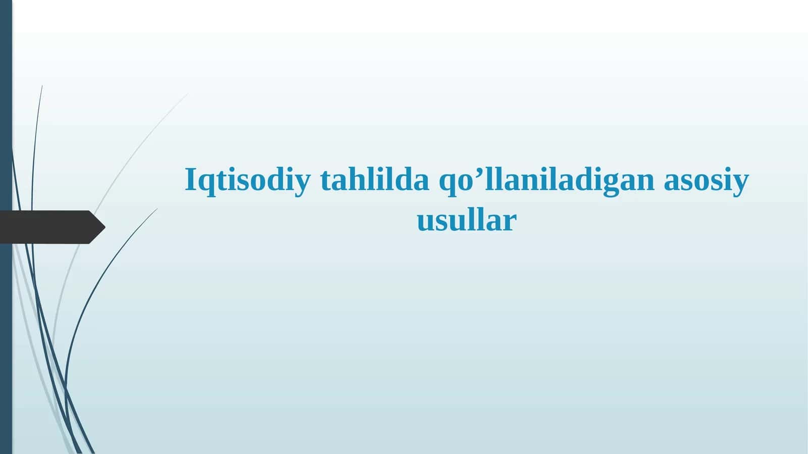 Iqtisodiy tahlil usullari 1