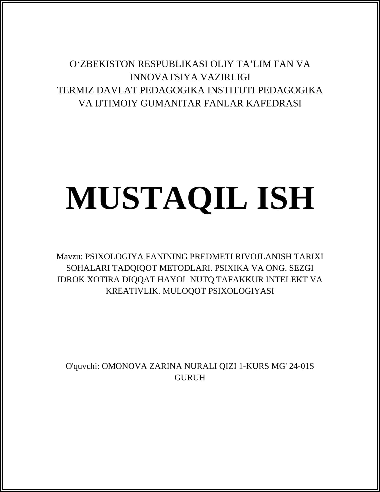 PSIXOLOGIYA FANINING PREDMETI RIVOJLANISH TARIXI SOHALARI TADQIQOT METODLARI. PSIXIKA VA ONG. SEZGI IDROK XOTIRA DIQQAT HAYOL NUTQ TAFAKKUR INTELEKT VA KREATIVLIK. MULOQOT PSIXOLOGIYASI 1