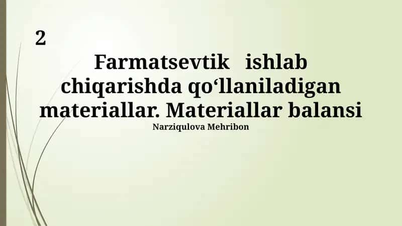 Farmatsevtika ishlab chiqarishida materiallar: umumiy ko'rinish va sifat 1