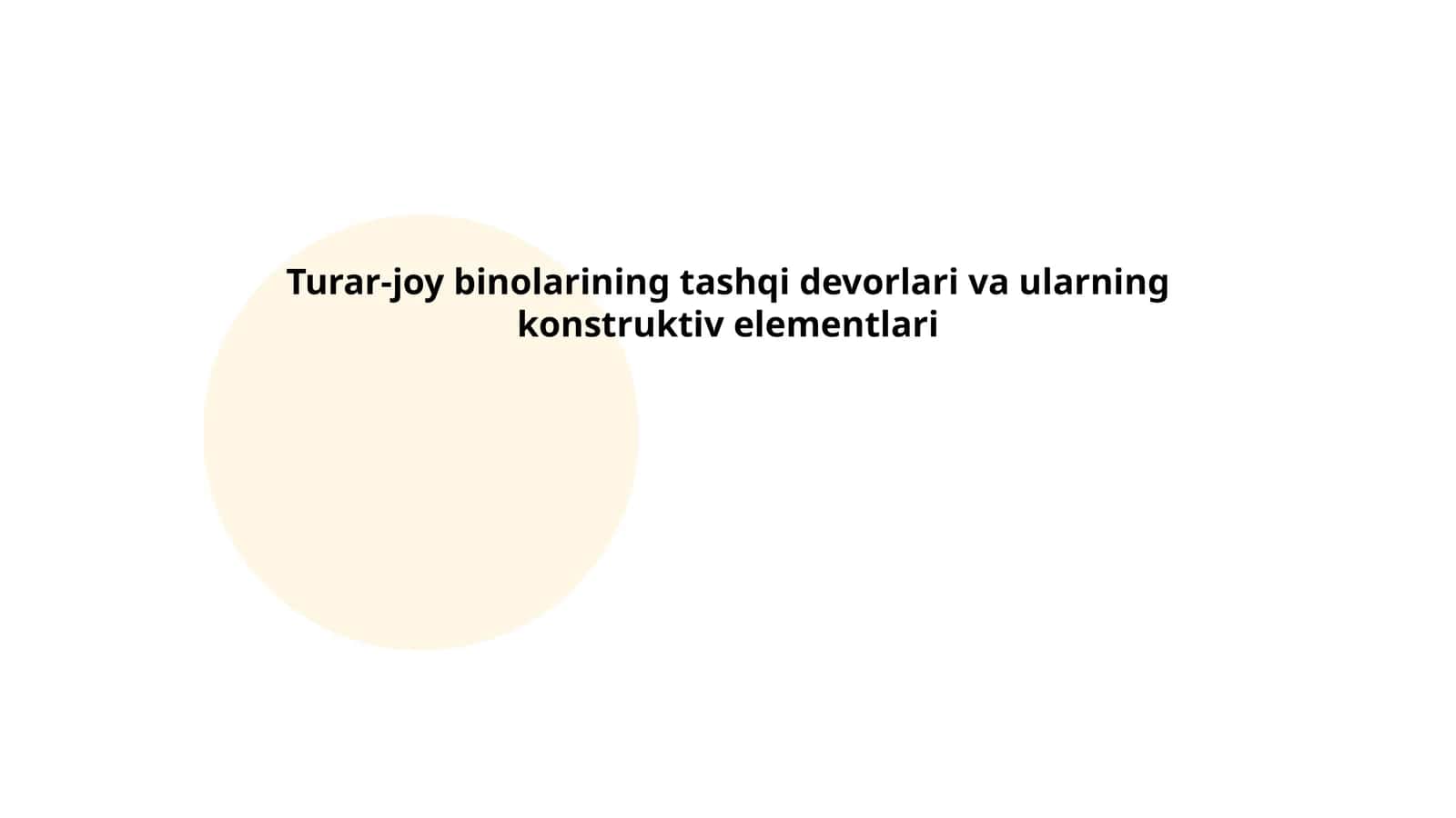 Turar-joy binolarining tashqi devorlari va ularning konstruktiv elementlari 1