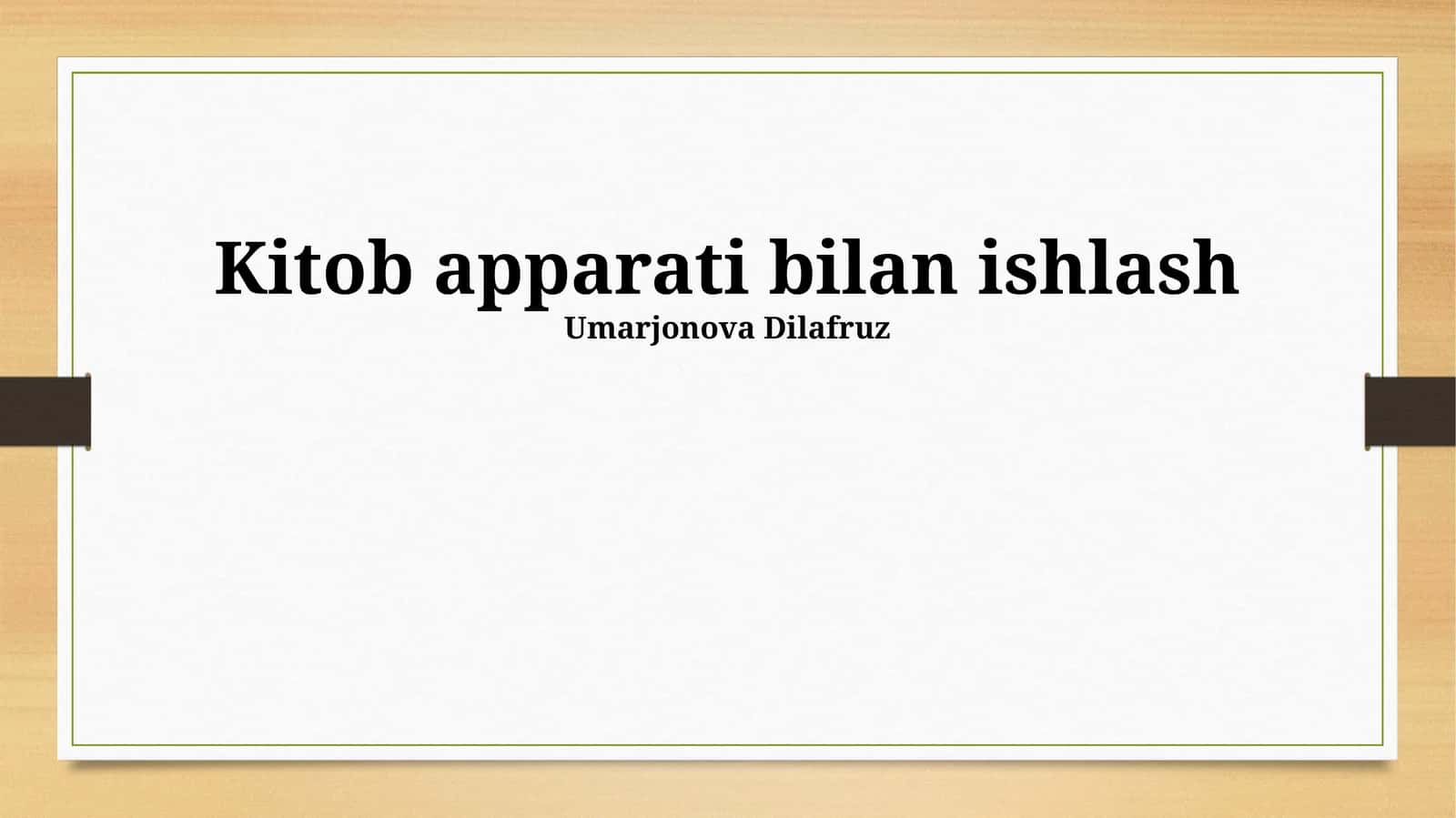 Kitob Apparati bilan ishlash 1