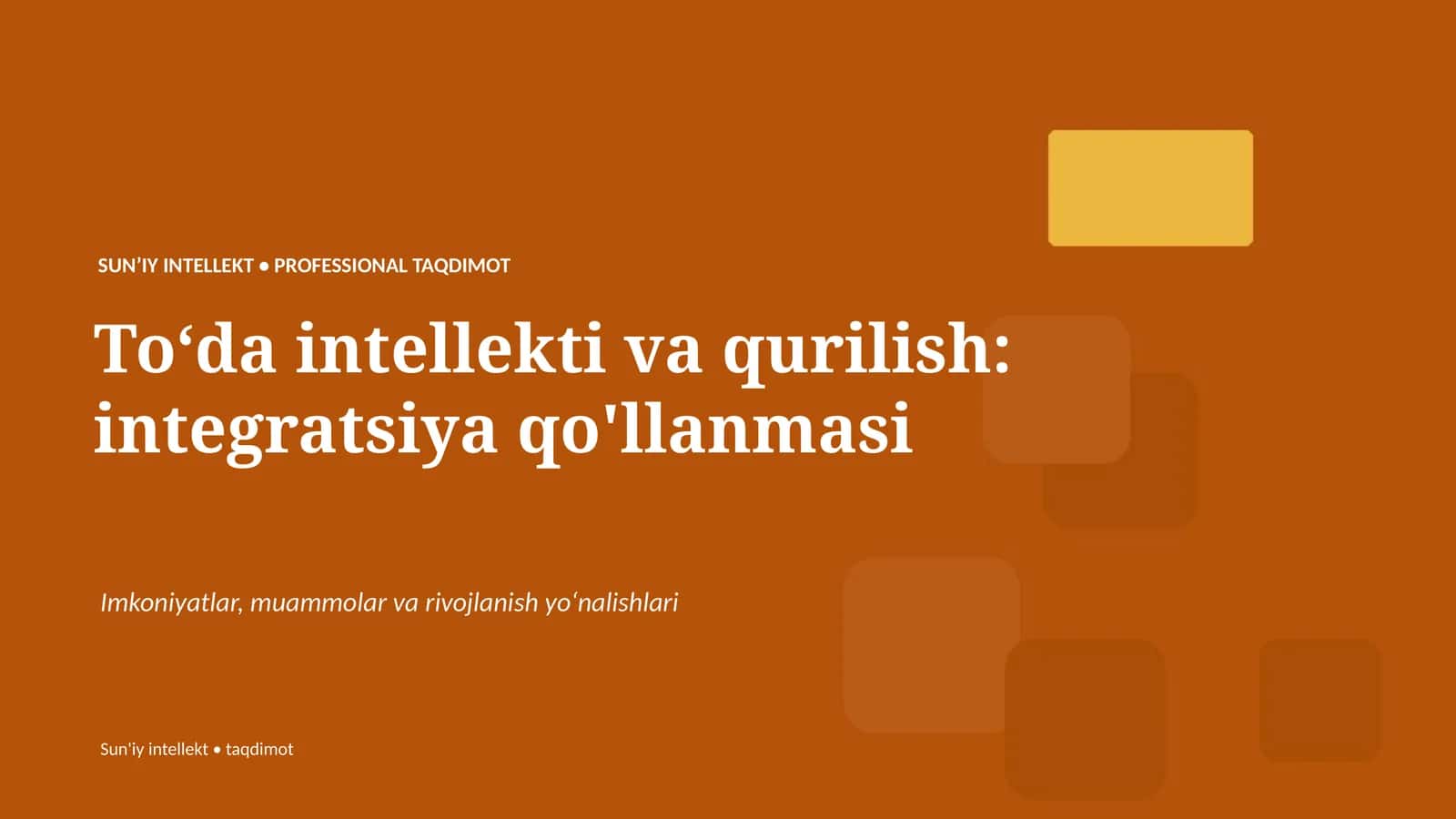 Toʻda intellekti va qurilish: integratsiya qo'llanmasi 1