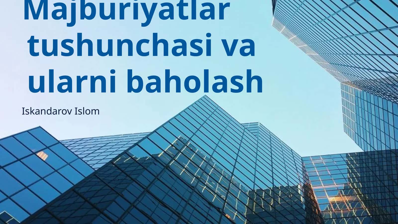 Majburiyatlar tushunchasi va ularni baholash 1