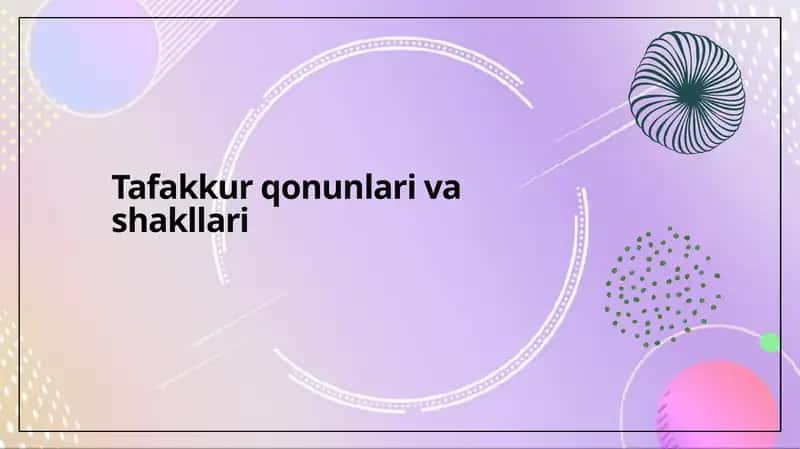 Tafakkur qonunlari va shakllari 1
