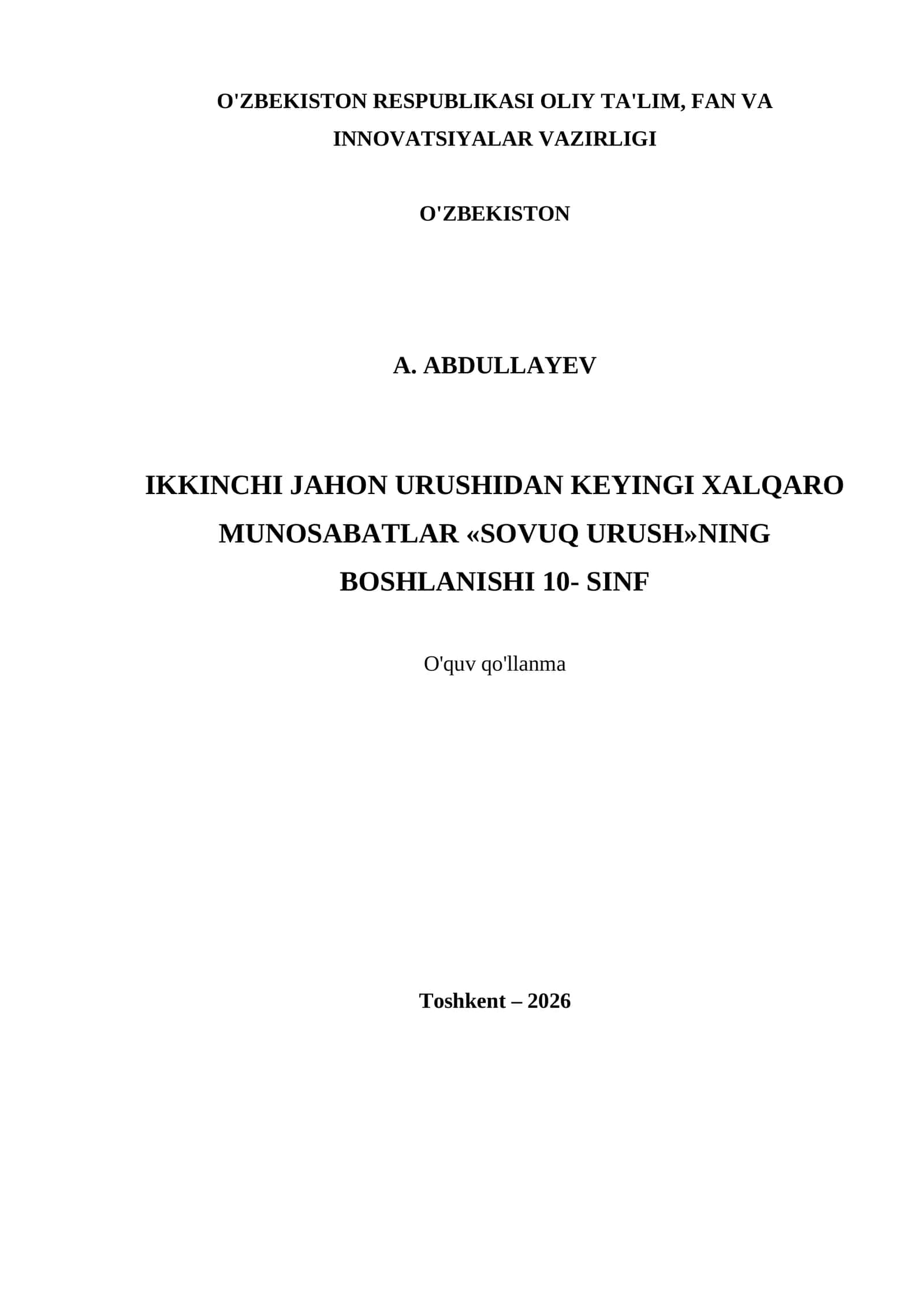 IKKINCHI JAHON URUSHIDAN KEYINGI XALQARO MUNOSABATLAR «SOVUQ URUSH»NING BOSHLANISHI 10- SINF 1