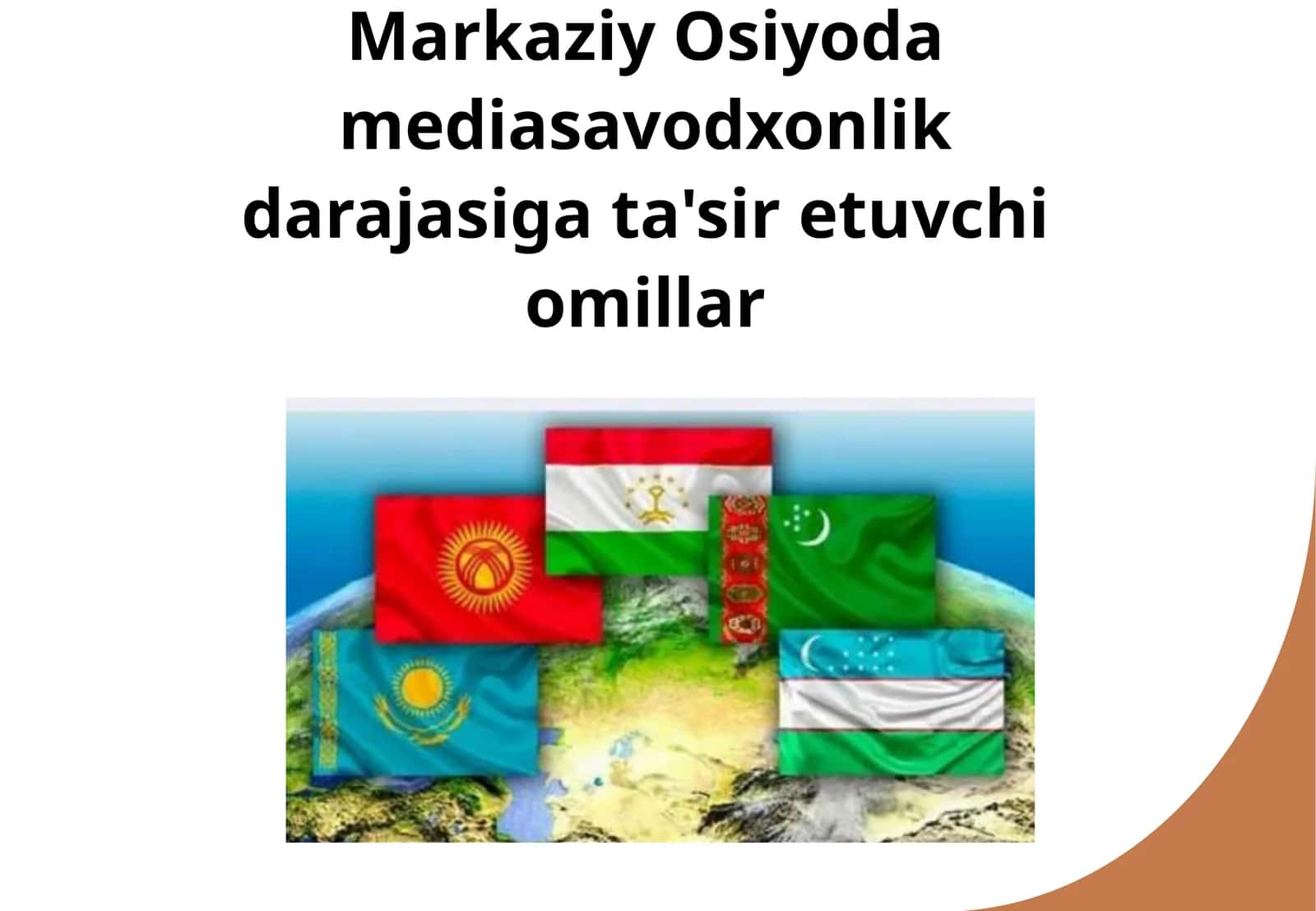 Markaziy Osiyoda mediasavodxonlik darajasiga ta'sir etuvchi omillar 1