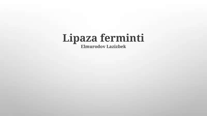 Lipaza ferminti 1