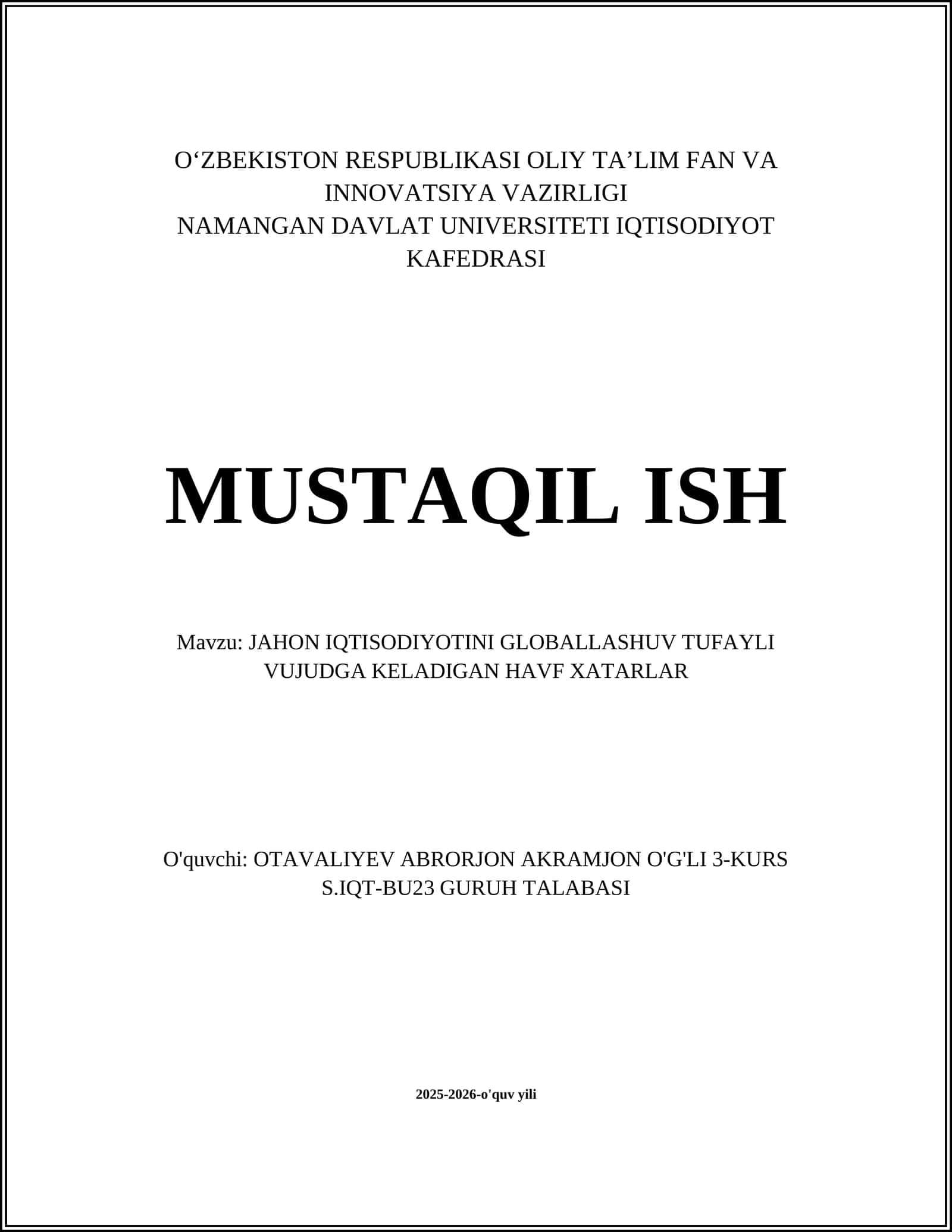 JAHON IQTISODIYOTINI GLOBALLASHUV TUFAYLI VUJUDGA KELADIGAN HAVF XATARLAR 1