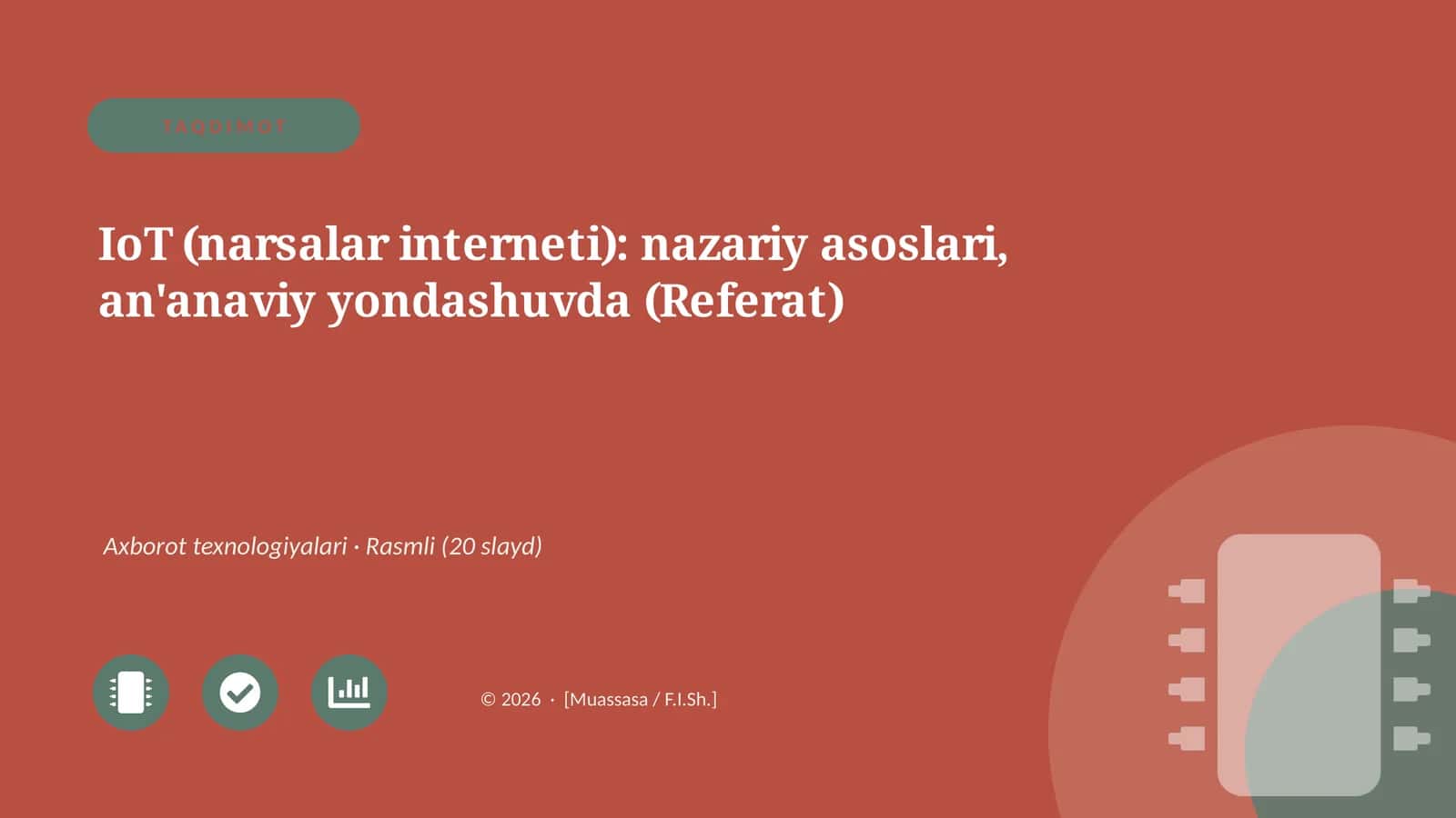 IoT (narsalar interneti): nazariy asoslari, an'anaviy yondashuvda (Referat) 1