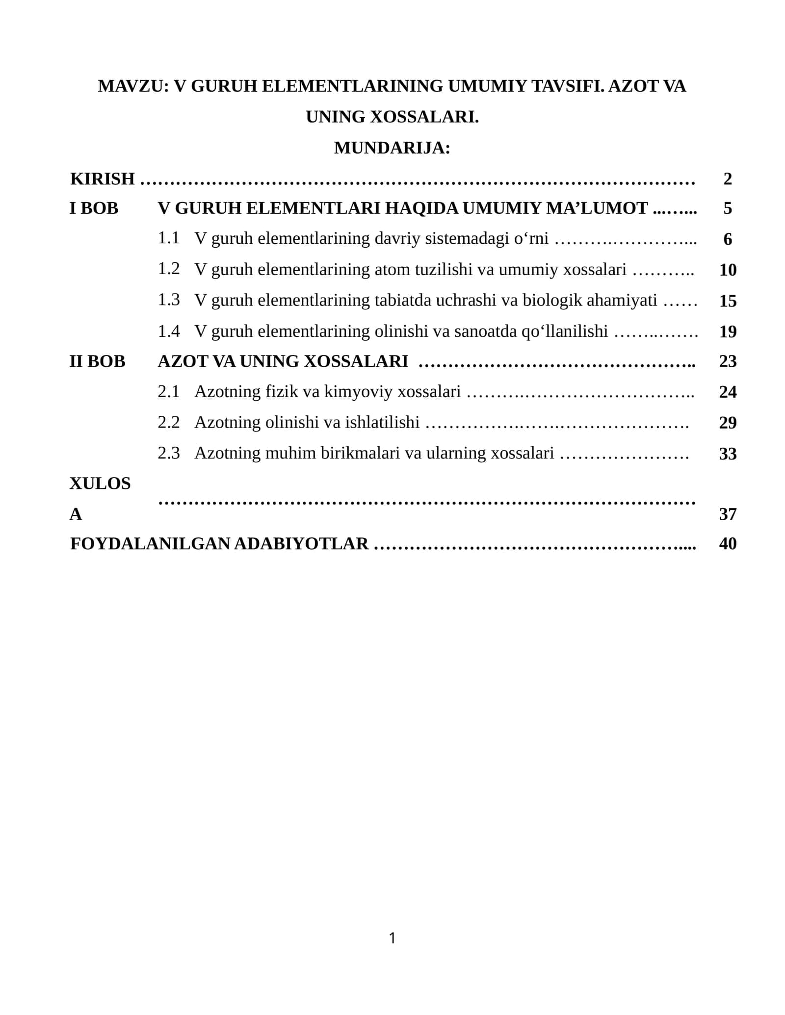 V GURUH ELEMENTLARINING UMUMIY TAVSIFI. AZOT VA UNING XOSSALARI 1