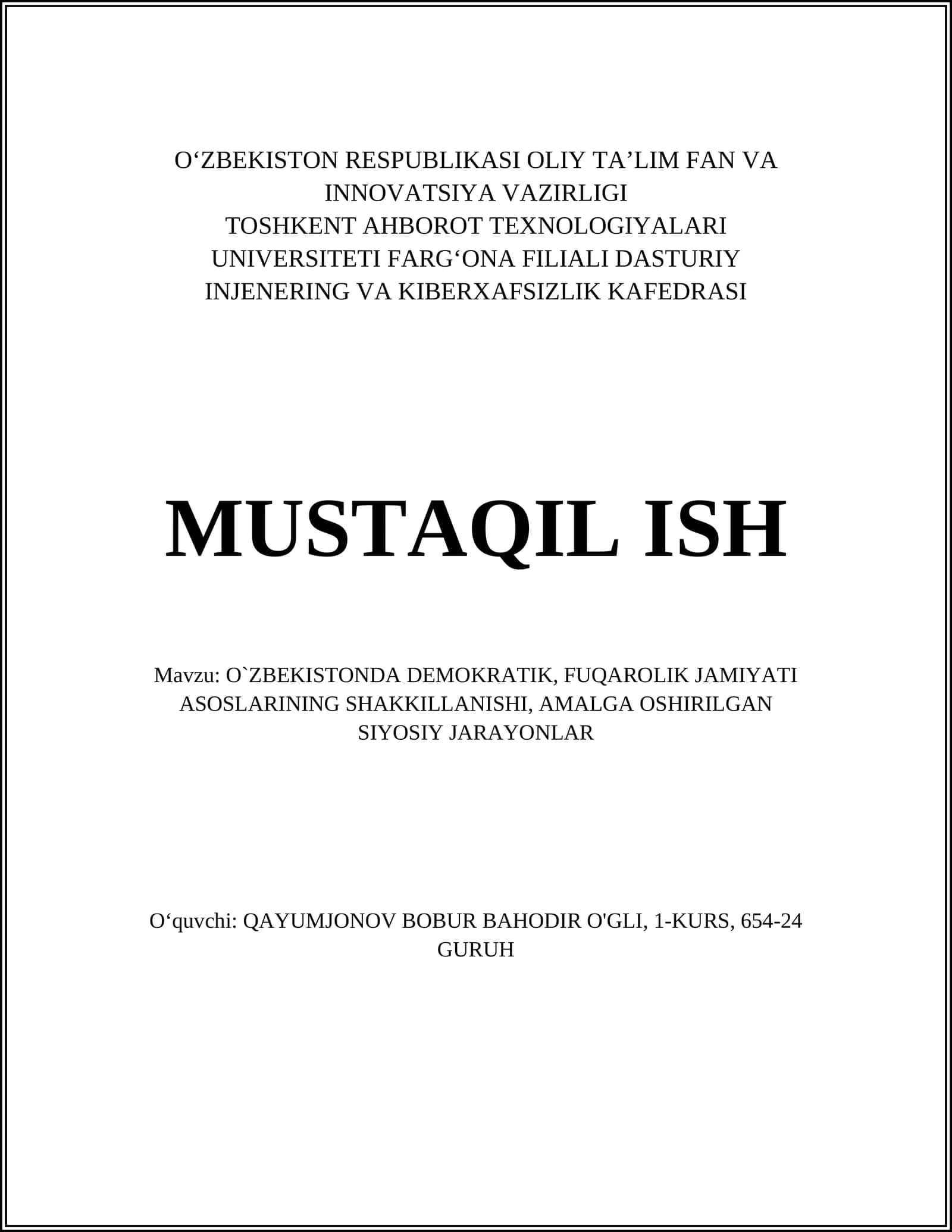 O`zbekistonda demokratik, fuqarolik jamiyati asoslarining shakkillanishi, amalga oshirilgan siyosiy jarayonlar 1
