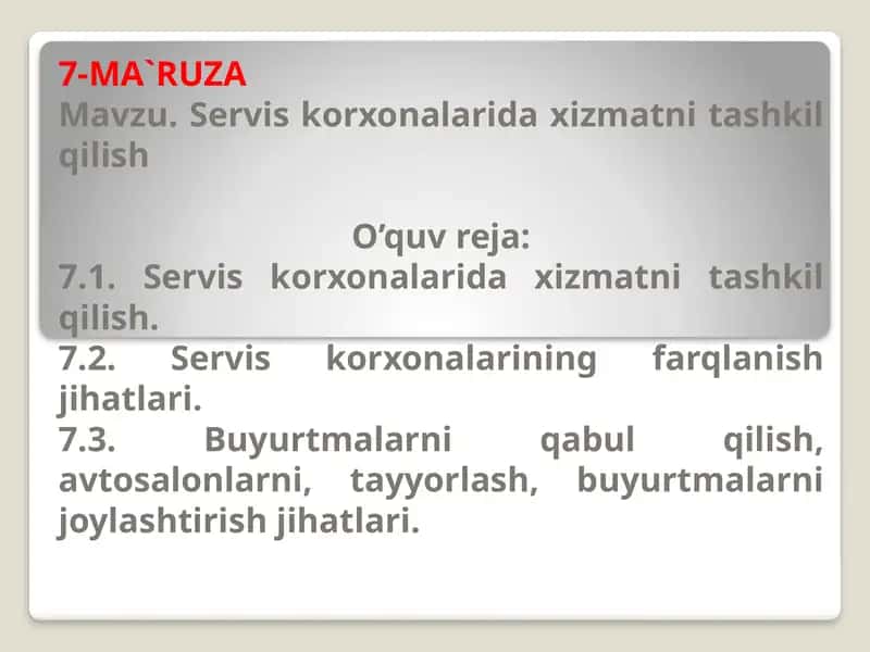 Servis korxonalarida xizmatni tashkil qilish 1