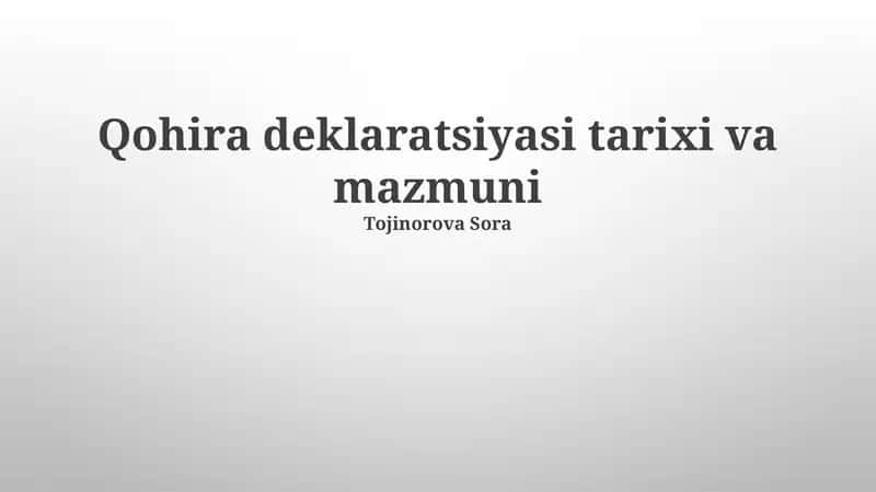 Qohira deklaratsiyasi tarixi va mazmuni 1