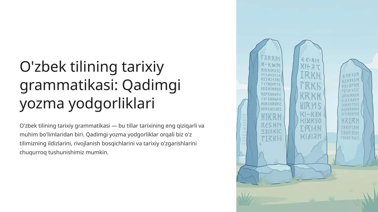 O'zbek tilining tarixiy grammatikasi: Qadimgi yozma yodgorliklari 1