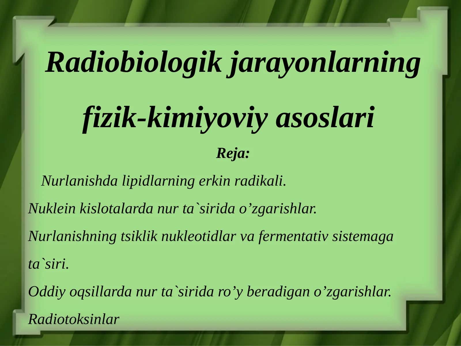 Radiobiologik jarayonlarning fizik-kimiyoviy asoslari 1