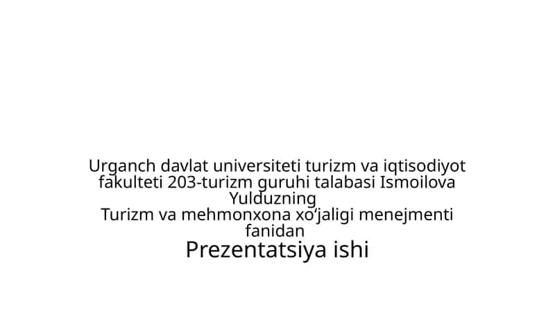 Turizm va mehmonxona xoʻjaligi menejmenti 1