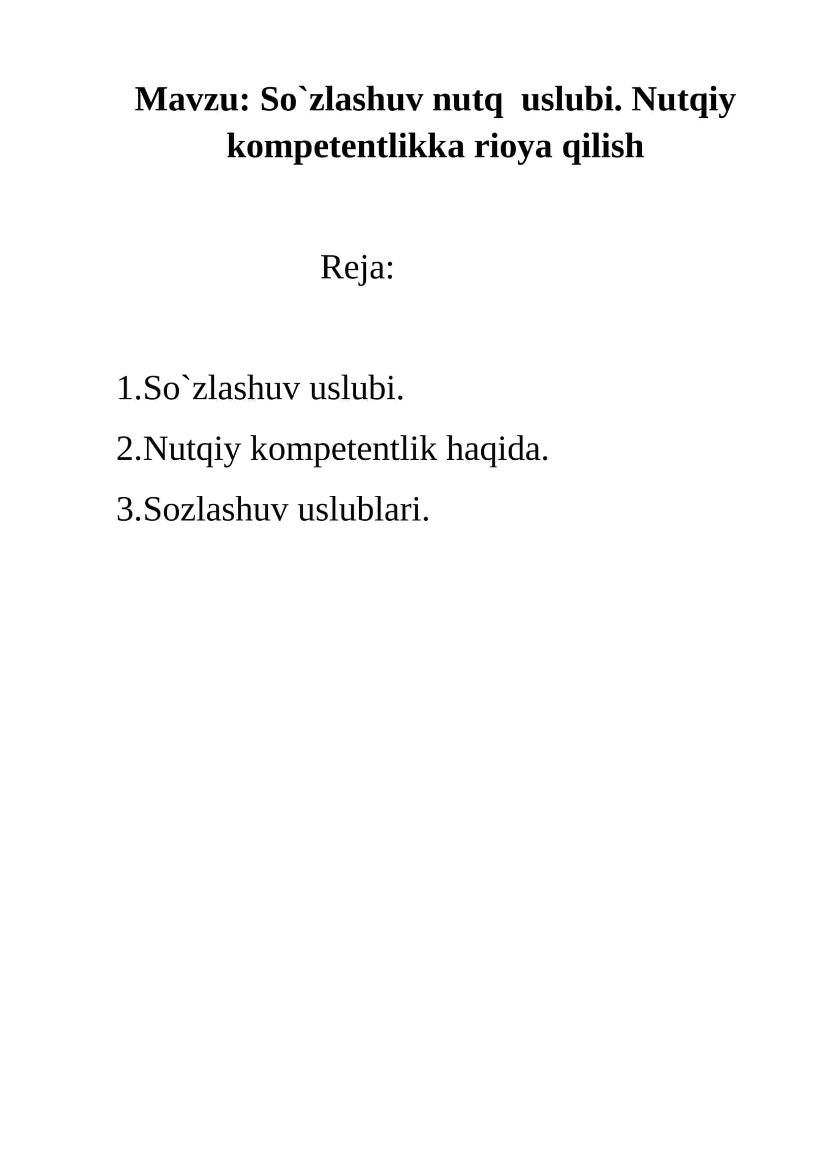 So`zlashuv nutq uslubi. Nutqiy kompetentlikka rioya qilish 1