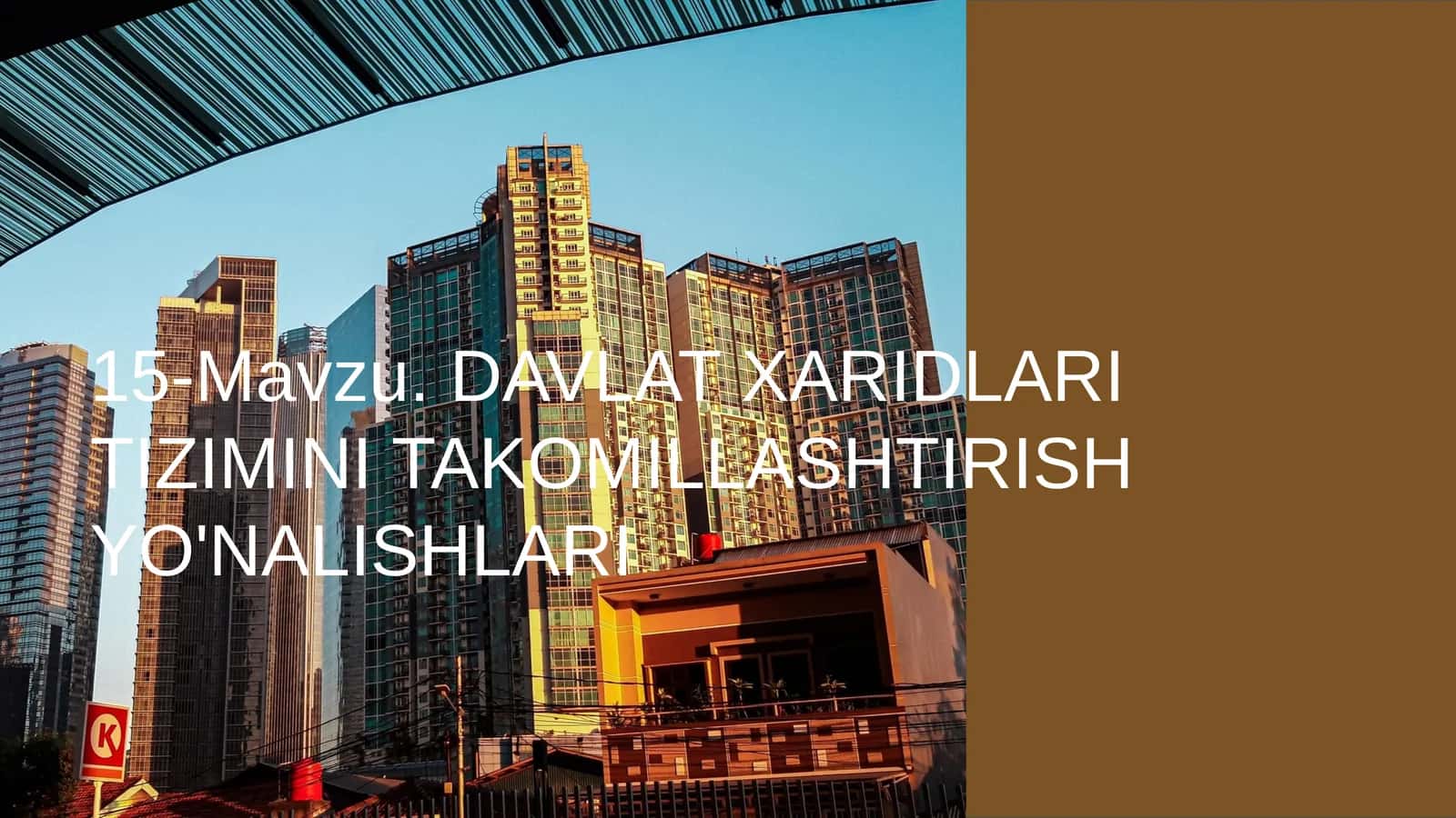 Davlat xaridlari tizimini takomillashtirish yo'nalishlari 1