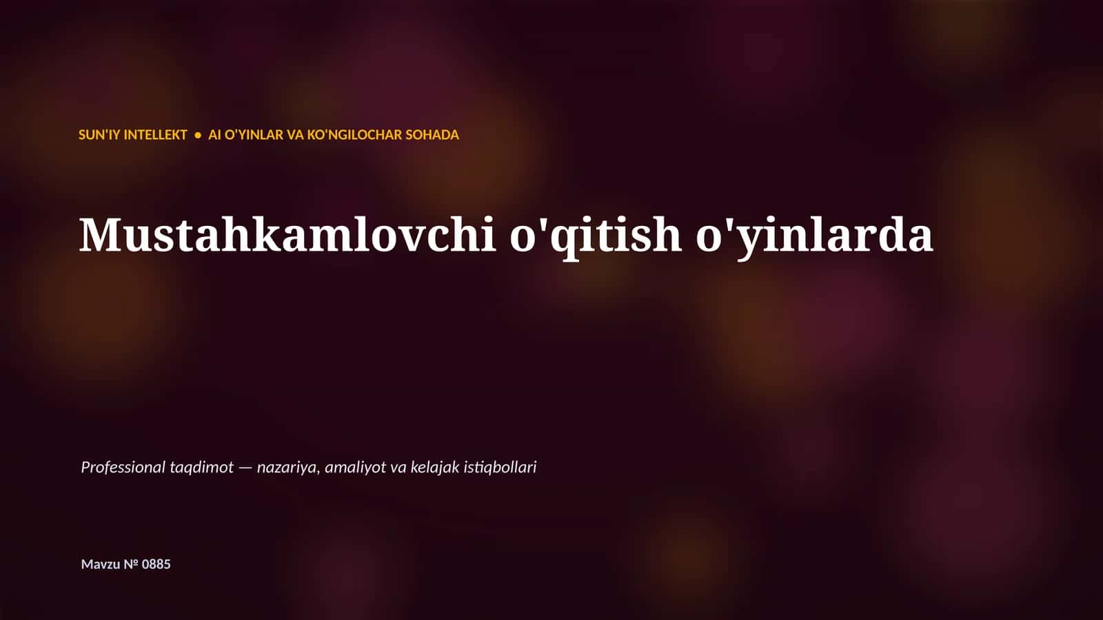 SUN'IY INTELLEKT • AI O'YINLAR VA KO'NGILOCHAR SOHADA 1