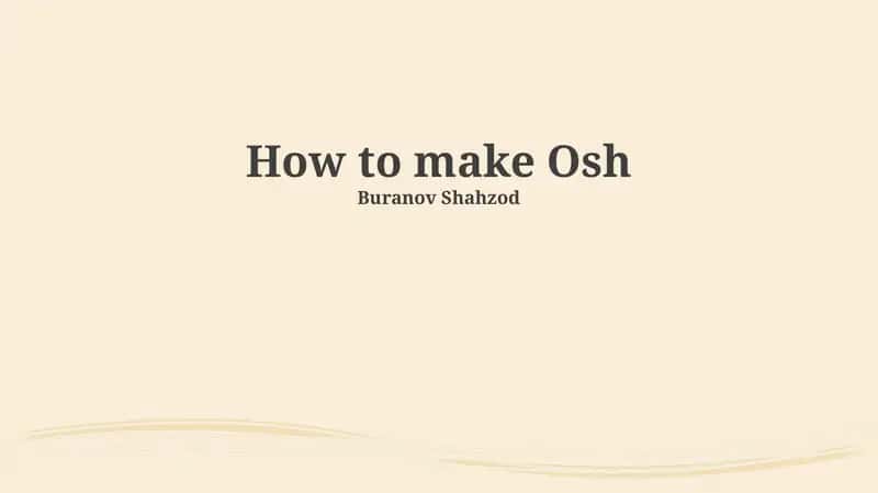 How to make Osh 1