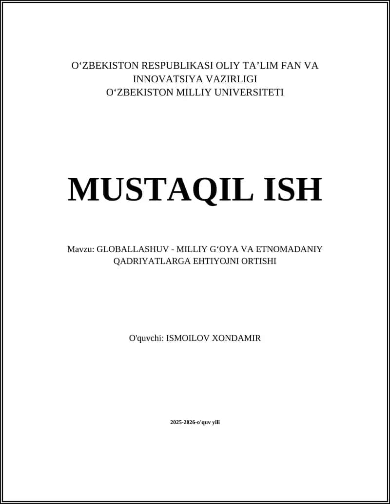 GLOBALLASHUV - MILLIY G‘OYA VA ETNOMADANIY QADRIYATLARGA EHTIYOJNI ORTISHI 1