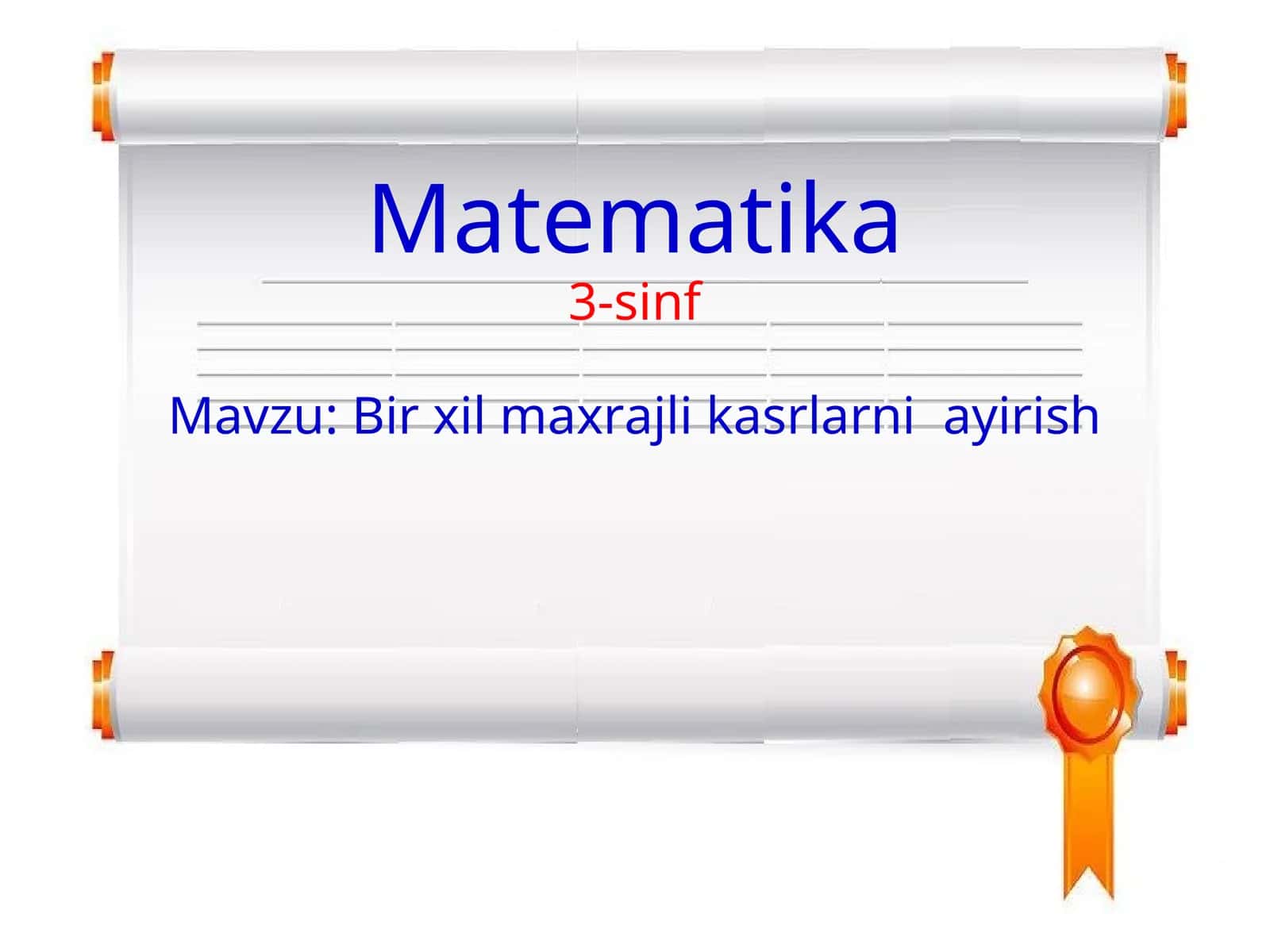 Bir xil maxrajli kasrlarni ayirish 1