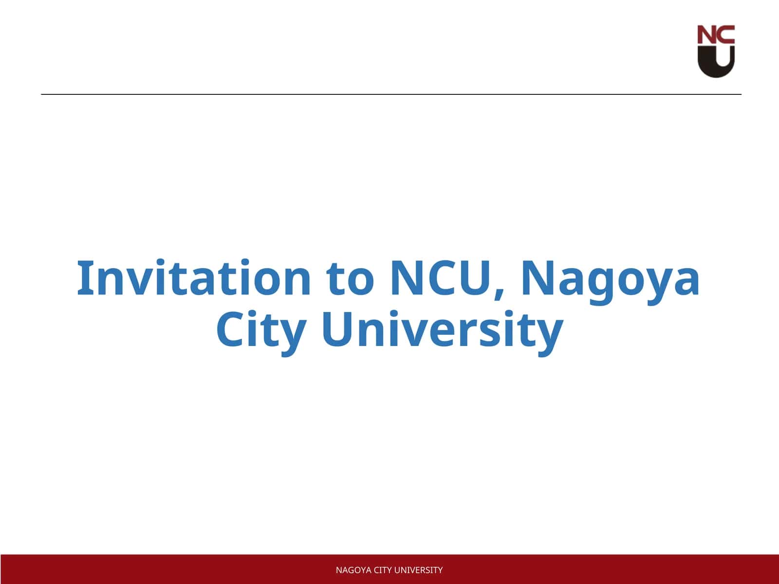 Invitation to NCU, Nagoya City University 1