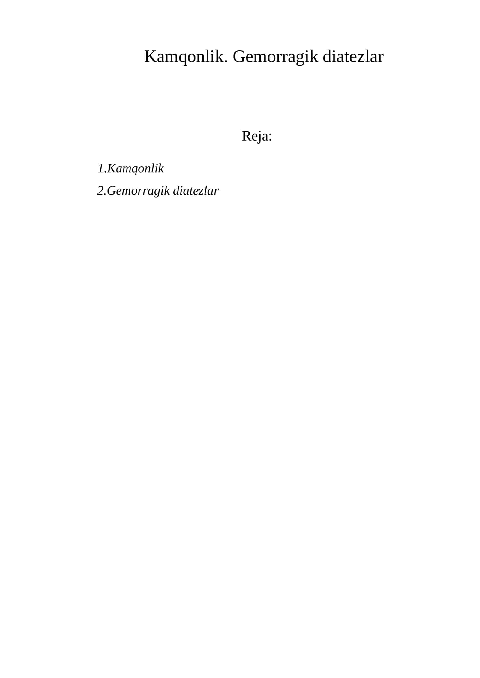 Kamqonlik. Gemorragik diatezlar 1