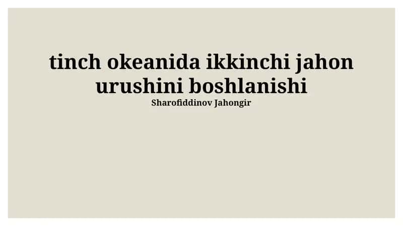 Tinch okeanida ikkinchi jahon urushini boshlanishi 1