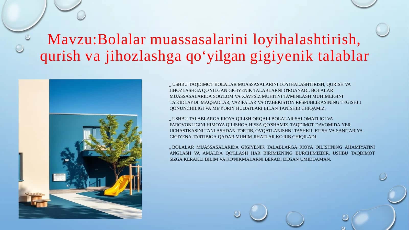 Bolalar muassasalarini loyihalashtirish, qurish va jihozlashga qo‘yilgan gigiyenik talablar 1