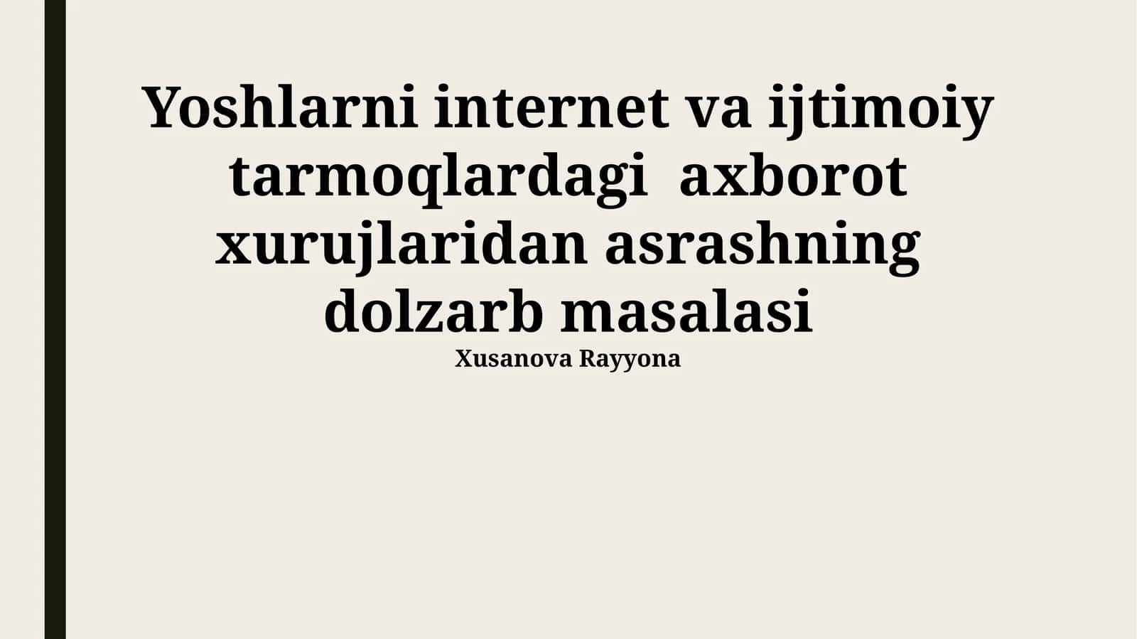 Yoshlarni internet va ijtimoiy tarmoqlardagi axborot xurujlaridan asrashning dolzarb masalasi 1